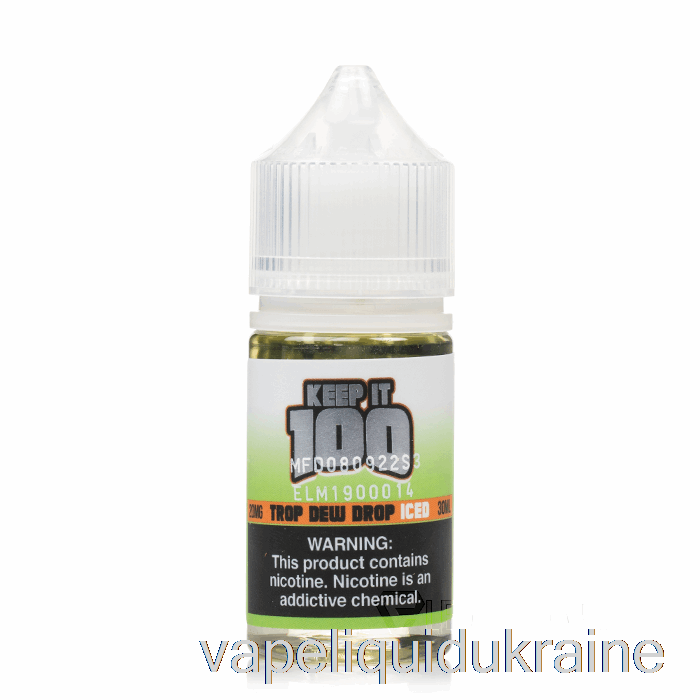 Vape Ukraine Iced Trop Dew Drop - Keep It 100 Salts - 30mL 50mg